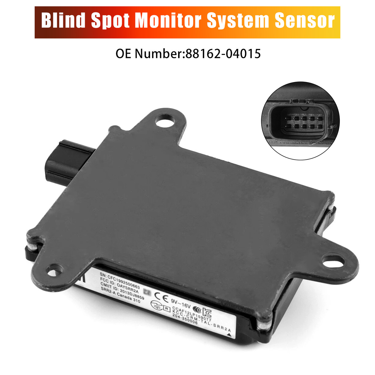 2016-2021 Toyota Tacoma Limited Blind Spot Monitor System Sensor 88162-04015 Generic