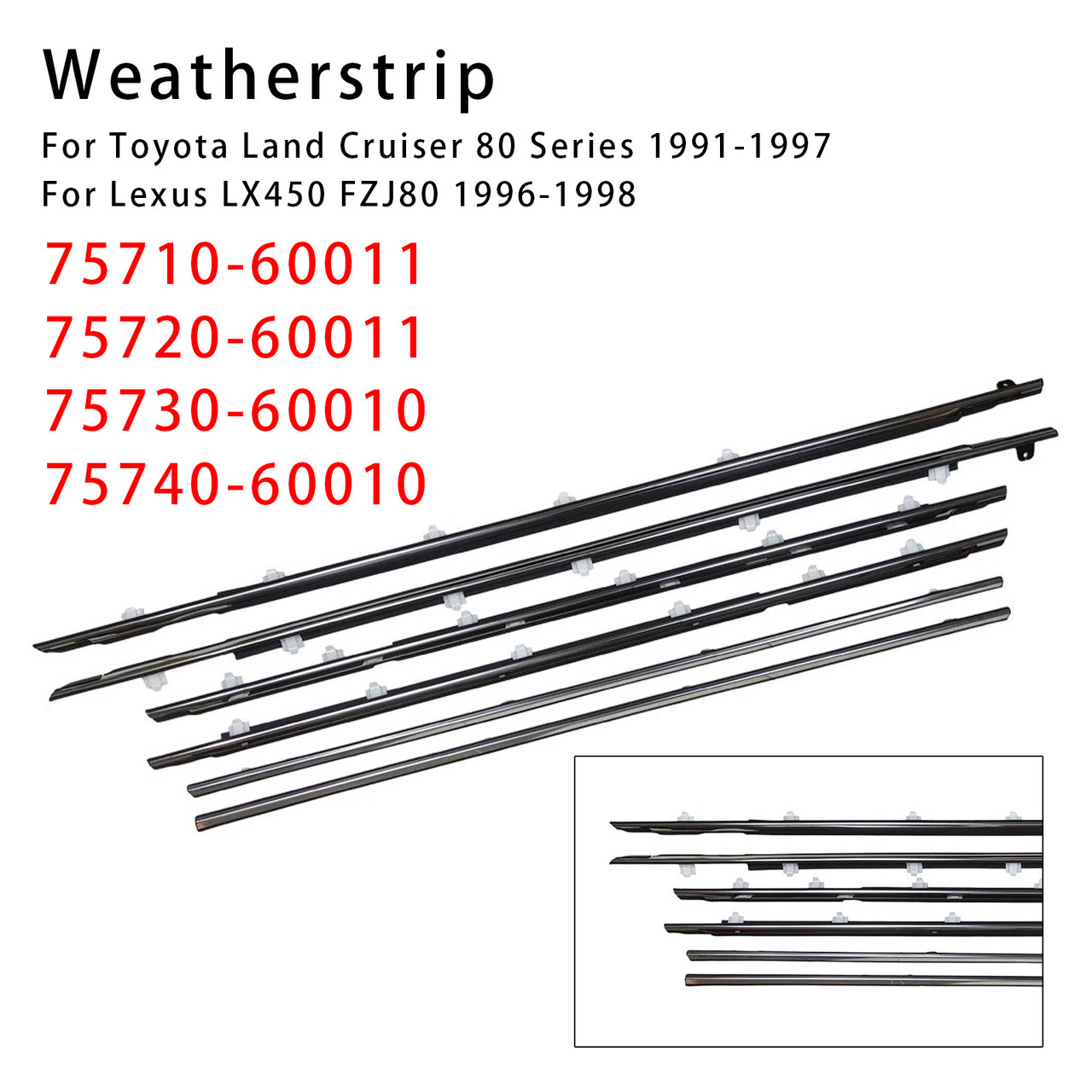 1996-1998 Lexus LX450 FZJ80 6PCS Door Weatherstrip Seal 6PCS Door Weatherstrip Seal 75710-60011 Generic