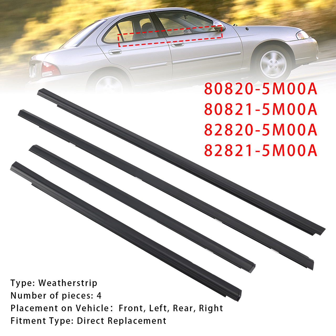 2001-2006 Nissan Sentra 4PCS Weatherstrip 80820-5M00A Generic