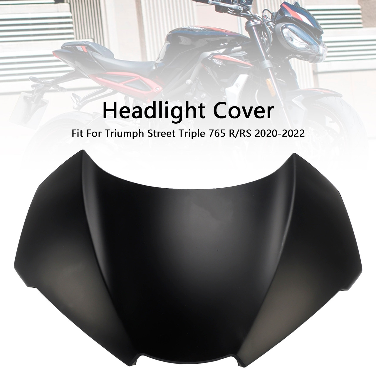 2020-2022 Triumph Street Triple 765 R/RS Headlight Cover Forge Generic