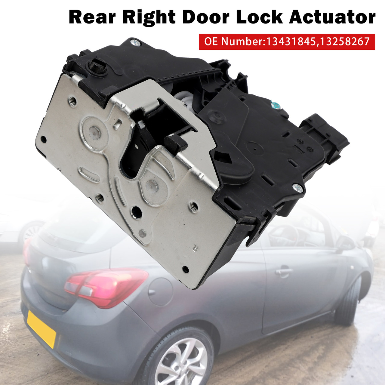 2006-2014 OPEL CORSA D (S07) 1.0 1.2 1.4 1.6 1.7 Rear Right Door Lock Actuator 13431845 Generic
