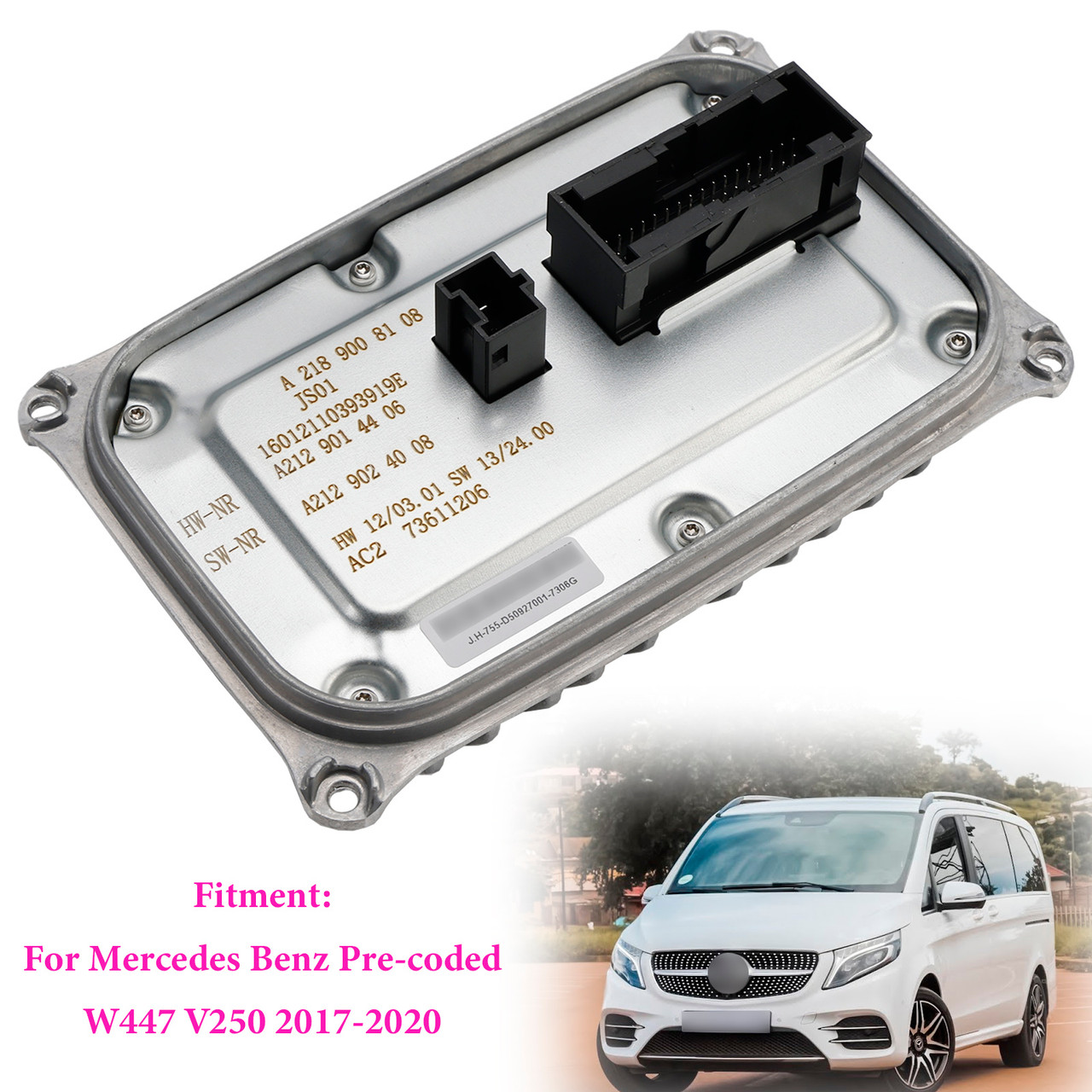 2017-2020 Mercedes Benz Pre-coded W447 V250 Headlight Ballast Control Module A2189008108 Generic