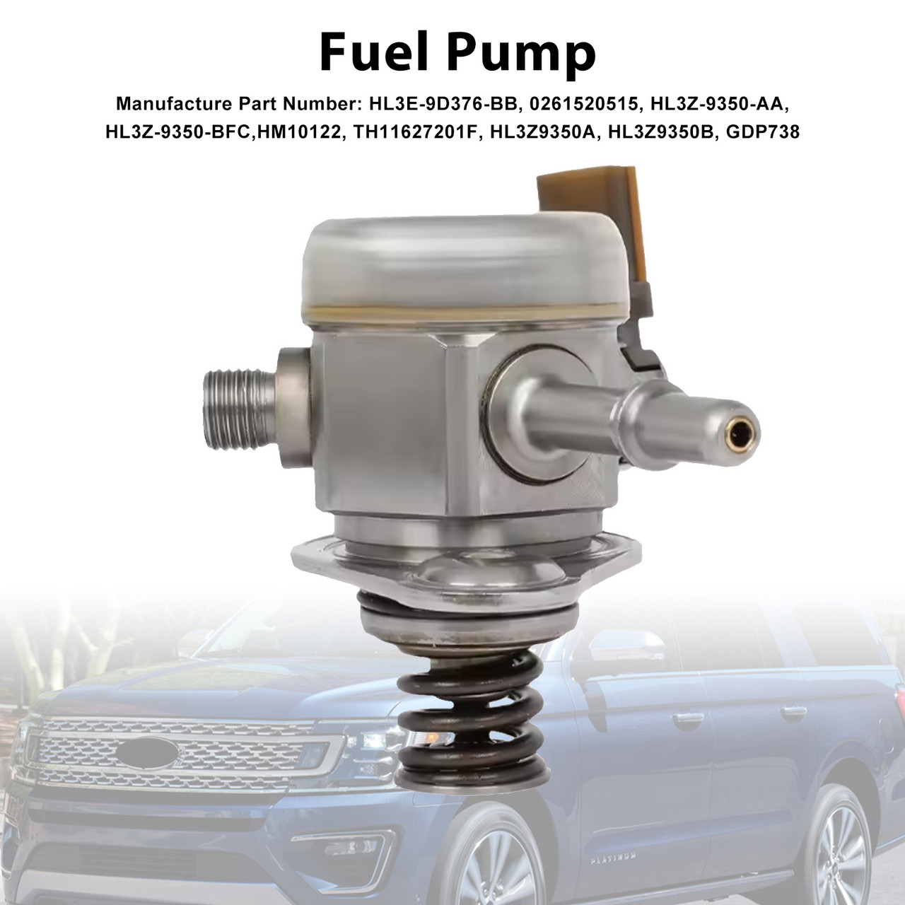 2018-2020 Ford Eepedition 3.5L High Pressure Fuel Pump HL3E-9D376-BB Generic