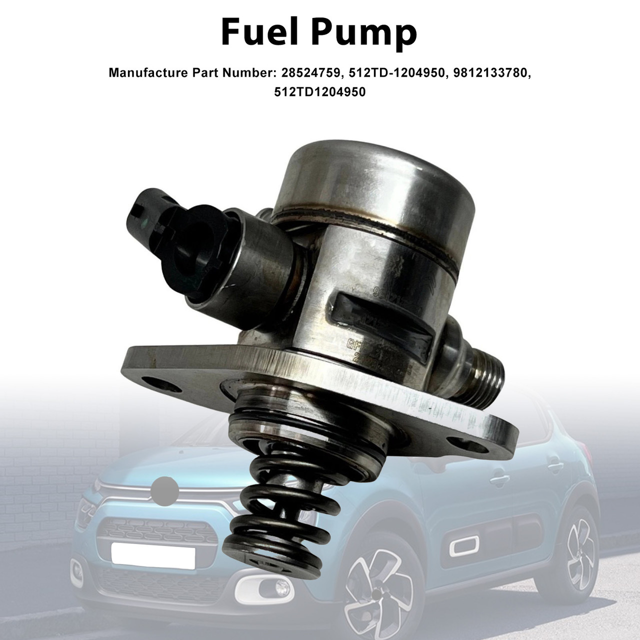 2016-2023 Citroen C3 C4 DS3 High Pressure Fuel Pump 9812133780 Generic