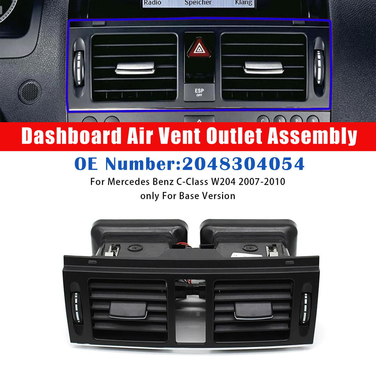 2007-2010 Mercedes Benz C-Class W204 Dashboard Air Vent Outlet Assembly 2048304054 Generic