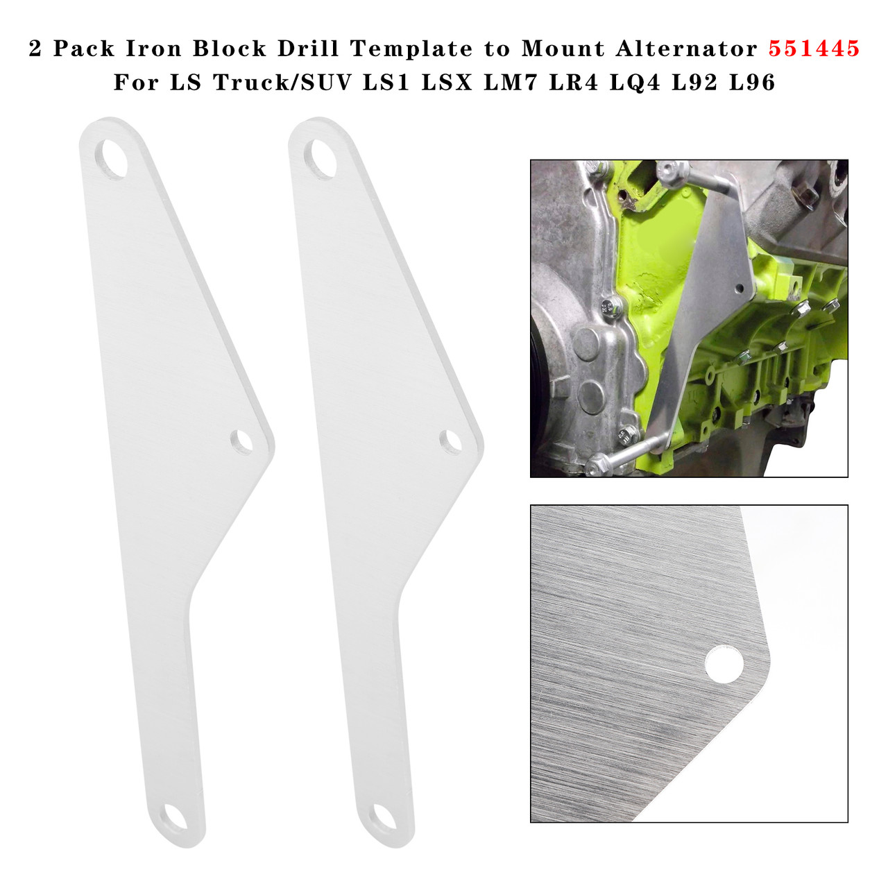 LS Truck/SUV LS1 LSX LM7 LR4 LQ4 L92 L96 2 Pack Iron Block Drill Template to Mount Alternator 551445 Generic