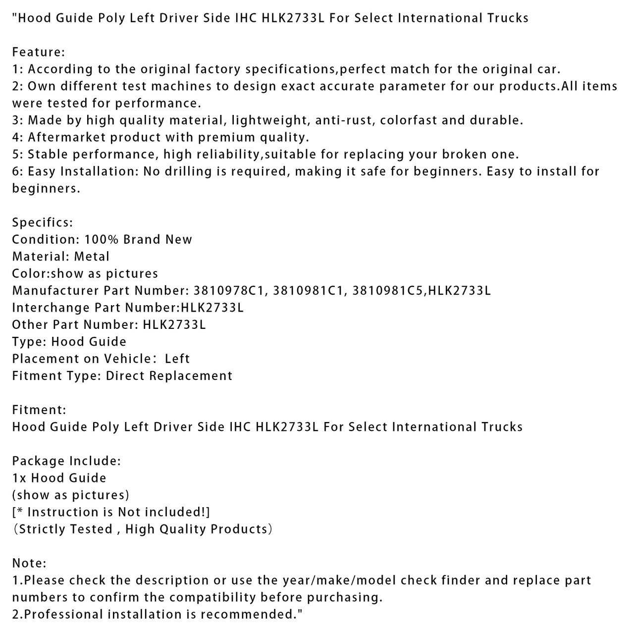 Select International Trucks Hood Guide Poly Left Driver Side IHC HLK2733L Generic