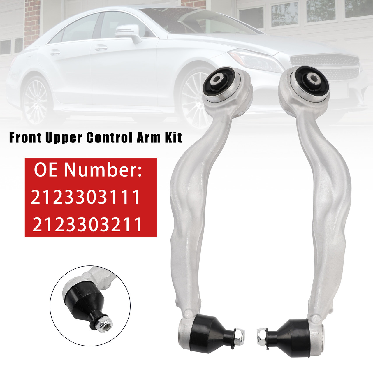 2010-2016 Mercedes Benz E250 E350 E400 E550 Front Upper Control Arm Kit 2123303111 2123303211 Generic