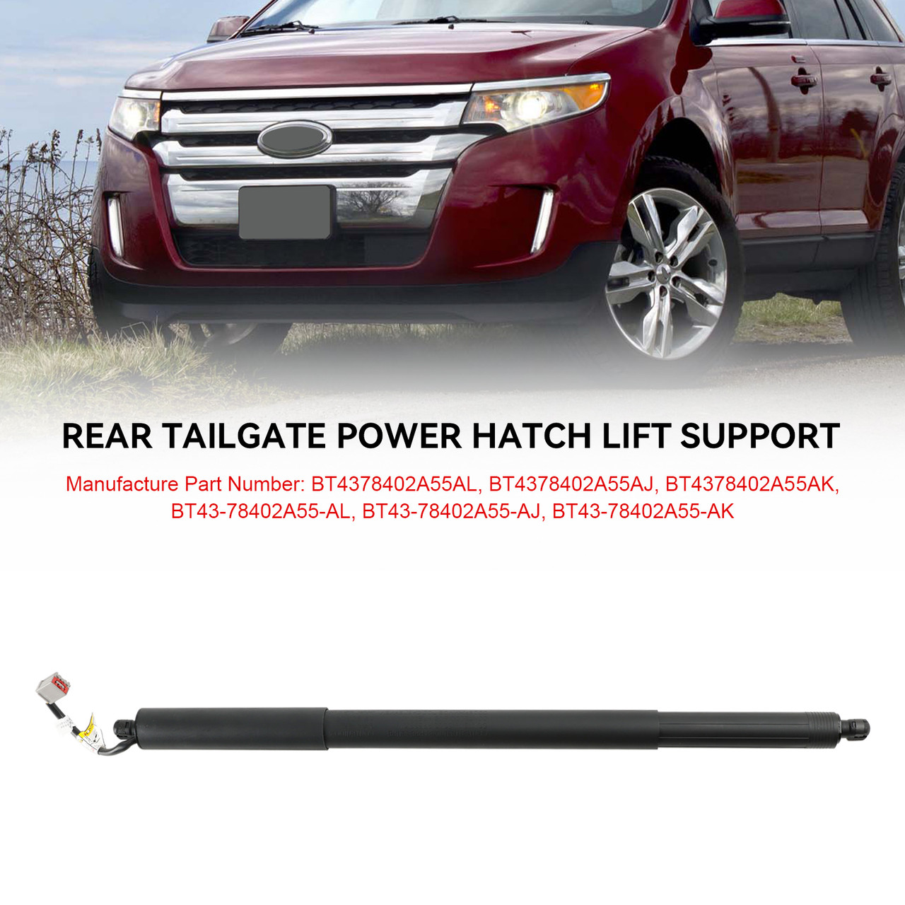 2011-2015 Ford Edge 1* Rear Tailgate Lift Support BT4378402A55AL Black Generic