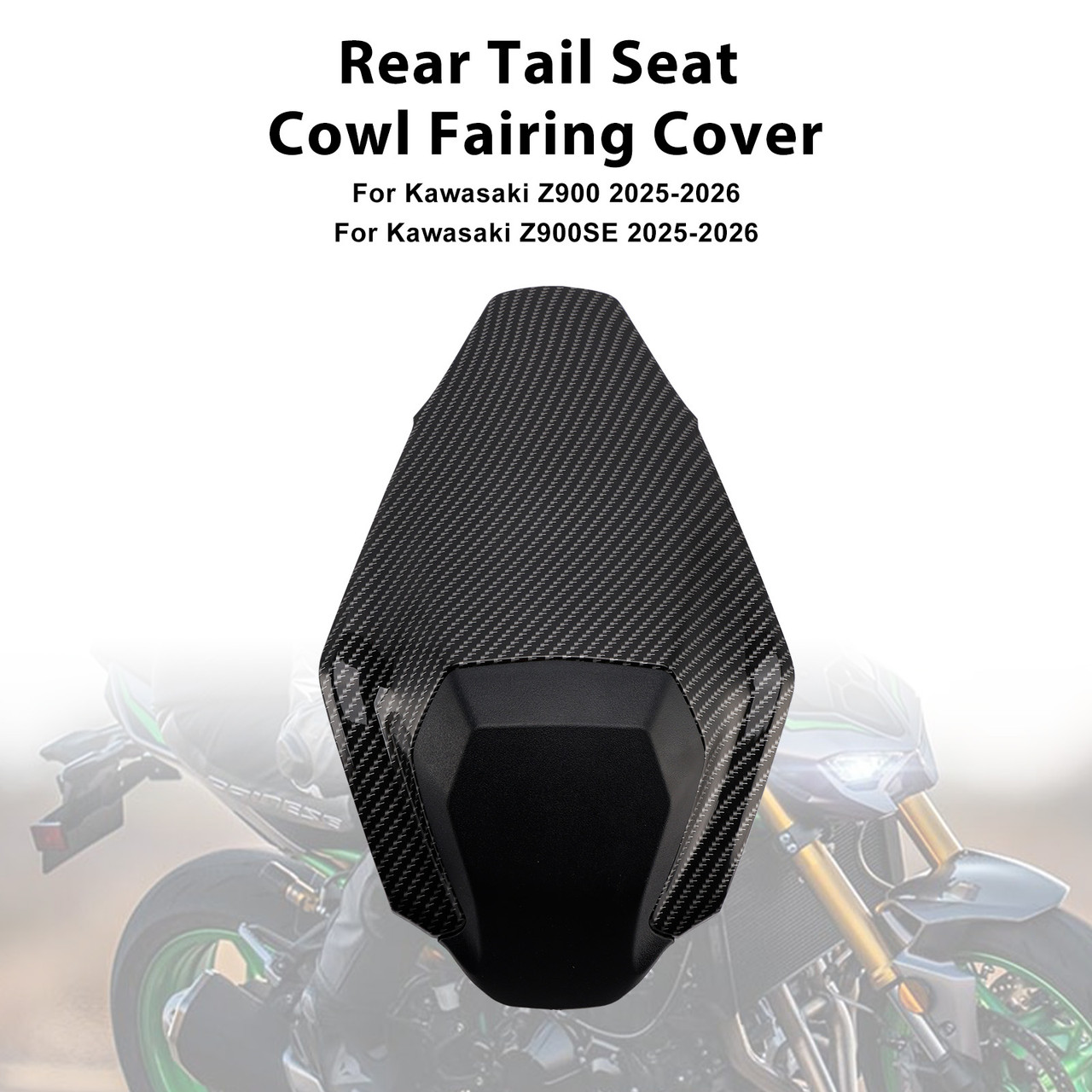 2025-2026 Kawasaki Z900 Z900SE Rear Tail Seat Cowl Fairing Cover Carbon Generic