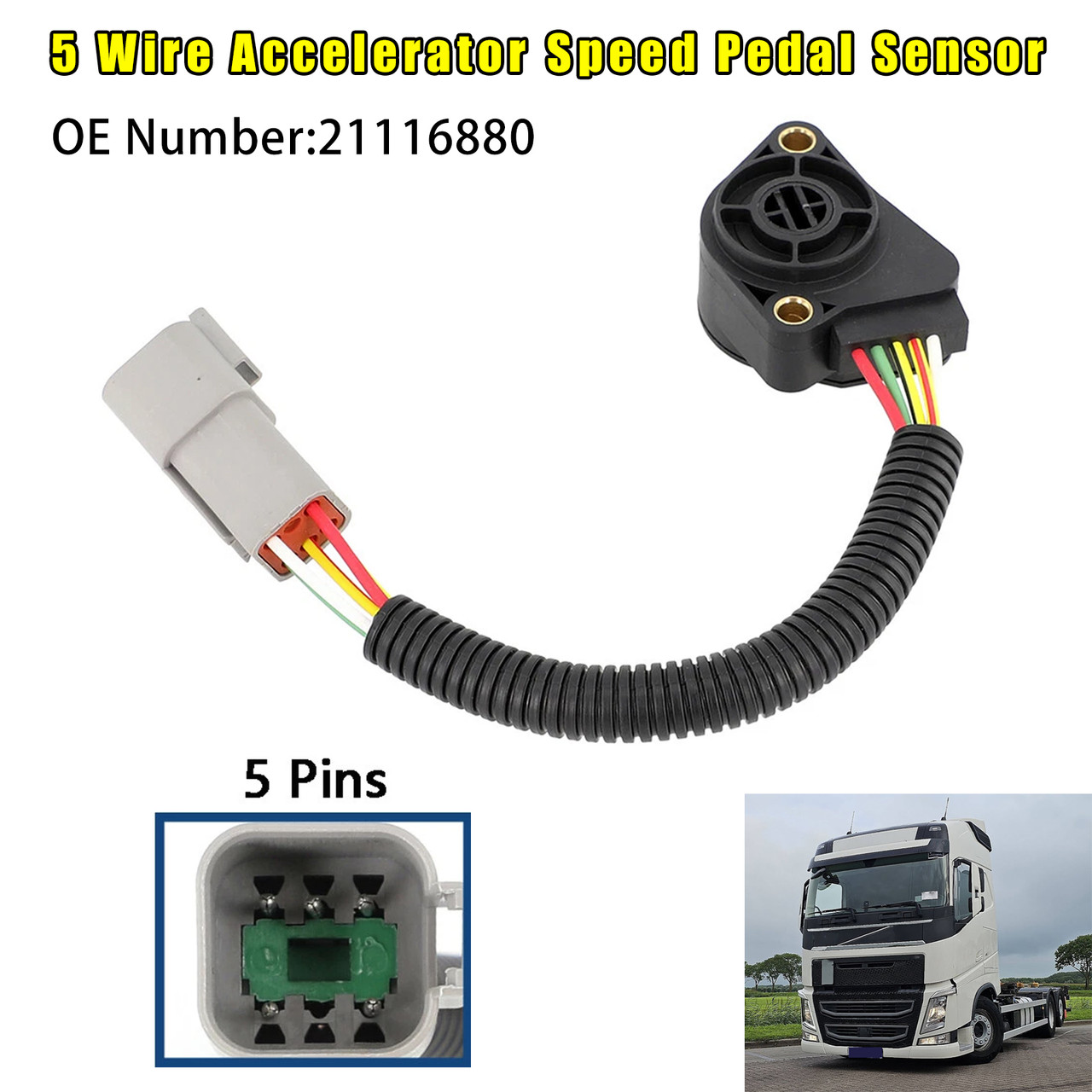 2004- Volvo Truck FH/FM 13L & 16L Engines 5 Wire Accelerator Speed Pedal Sensor 21116880 Generic