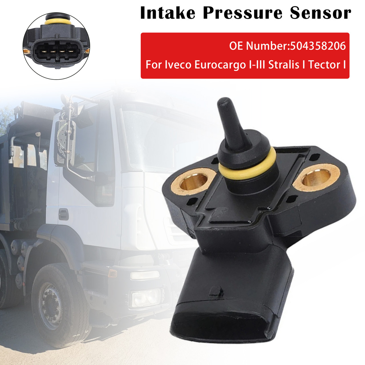 2000-2015 Iveco Eurocargo I-III Stralis I Tector I Intake Pressure Sensor 504358206 Generic