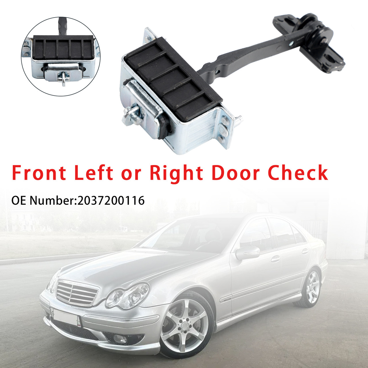 2001-2007 Mercedes-Benz C230 C240 C280 C320 C350 C55 Front Left or Right Door Check 2037200116 Generic