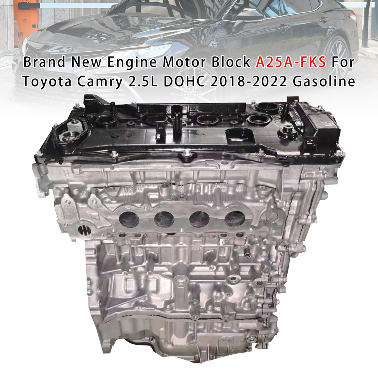 2018-2022 Toyota Camry 2.5L DOHC Gasoline Engine Motor Block A25A-FKS Generic