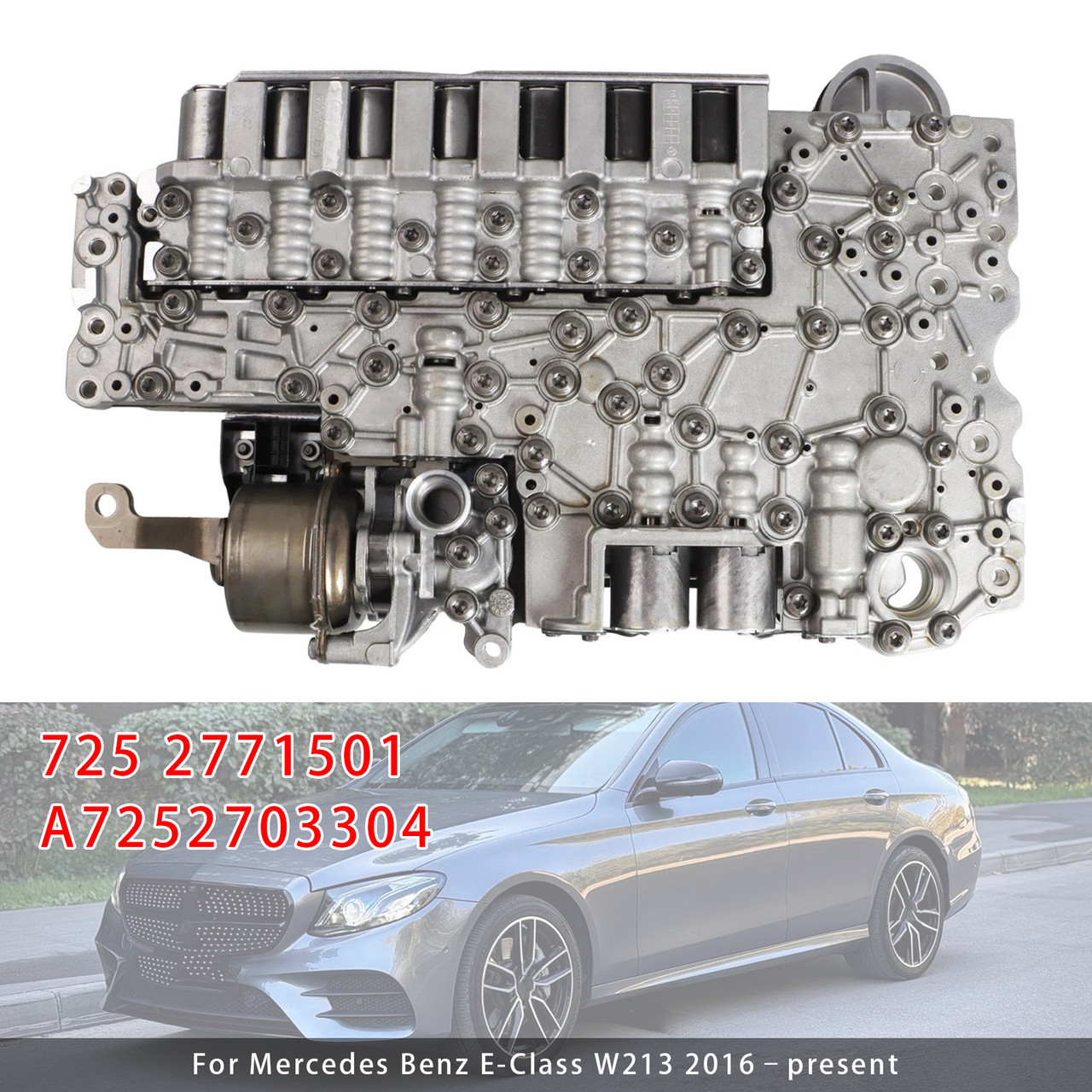 2014-2021 Mercedes Benz C-Class E-Class S-Class V-Class 725 Transmission Valve Body 2771501 A7252703304 Generic