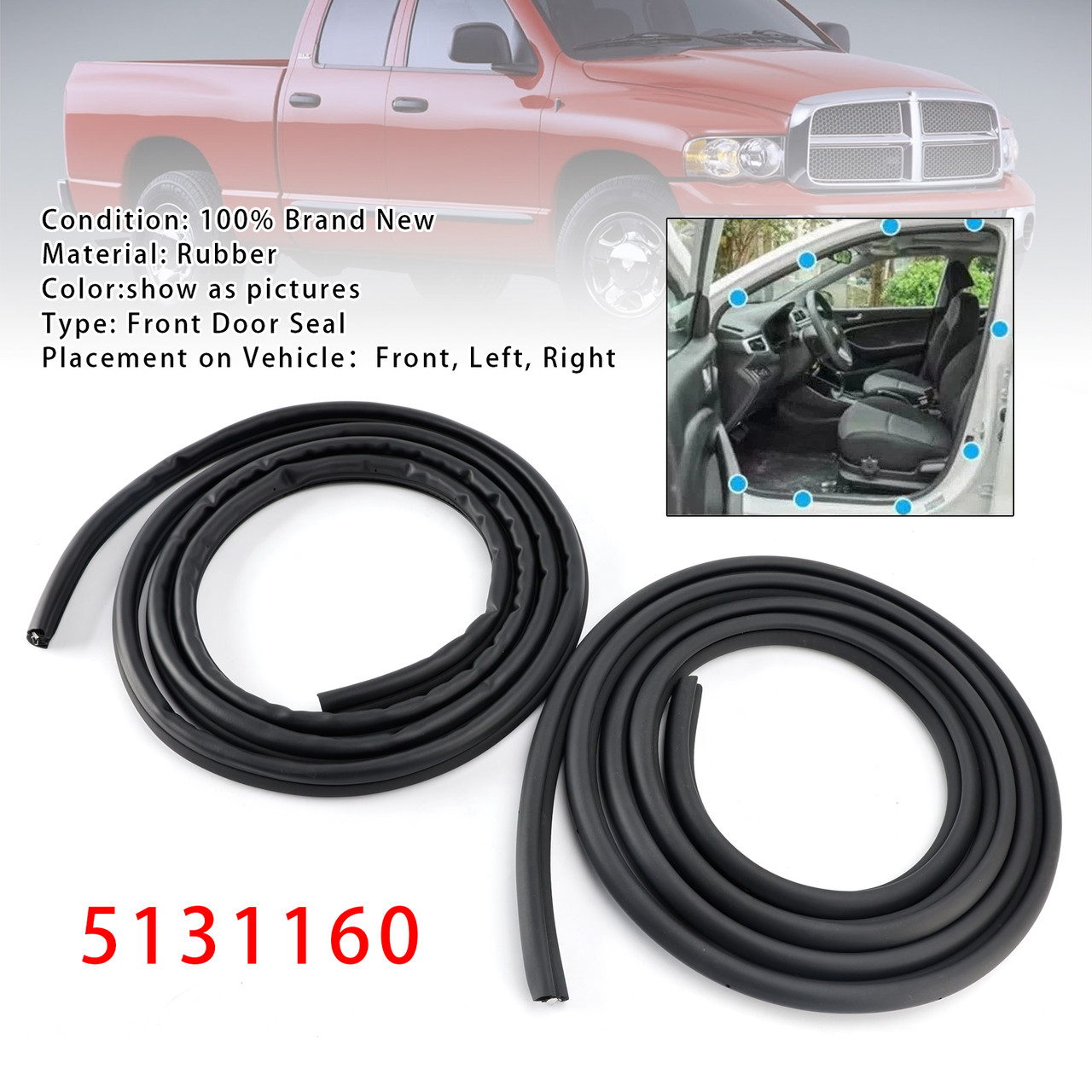 2002-2009 Dodge Ram 1500 2500 3500 2PCS Weatherstrip LH&RH Front Door Seal 5131160 Generic