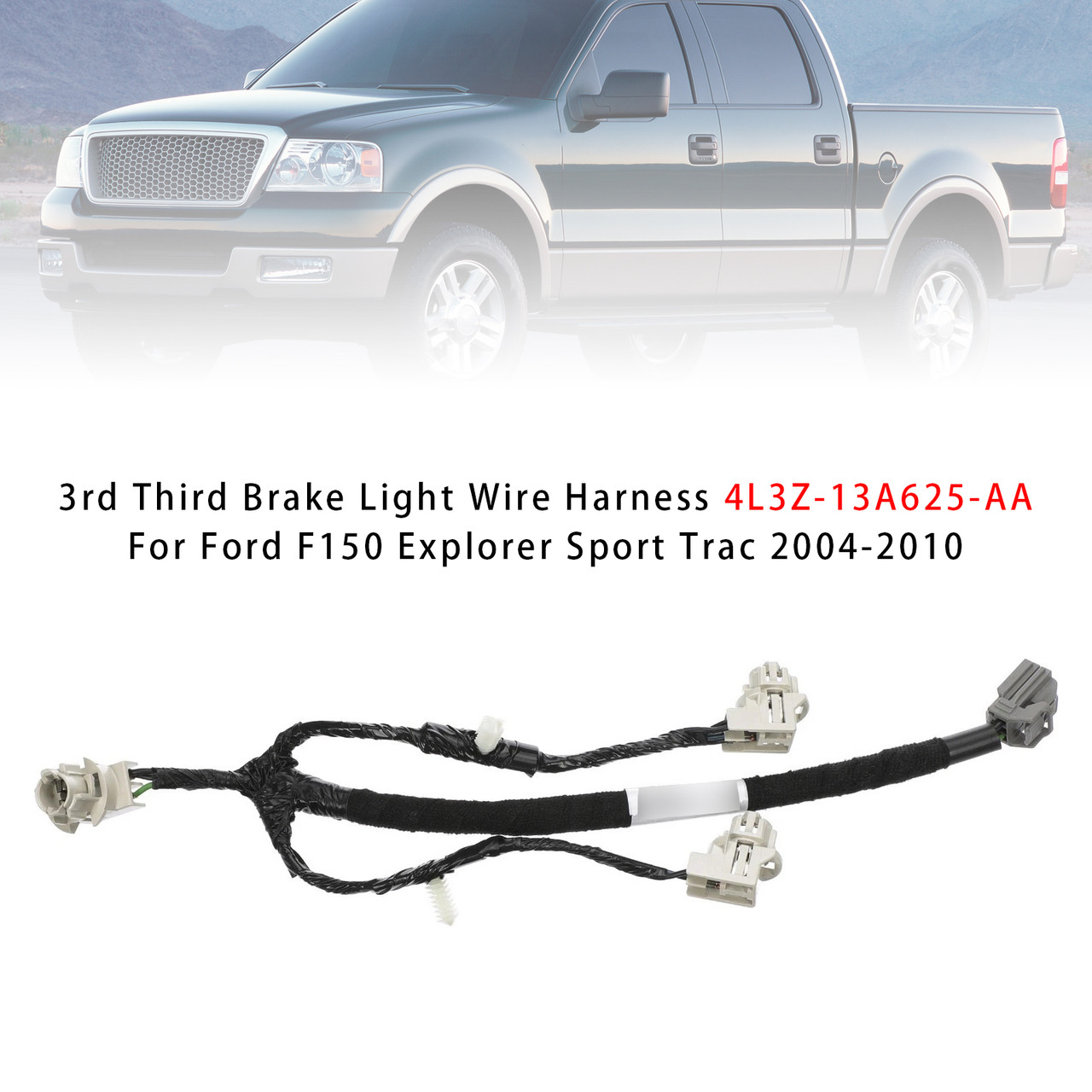 2004-2008 Ford F-150 2004-2008 3rd Third Brake Light Wire Harness 4L3Z-13A625-AA Generic