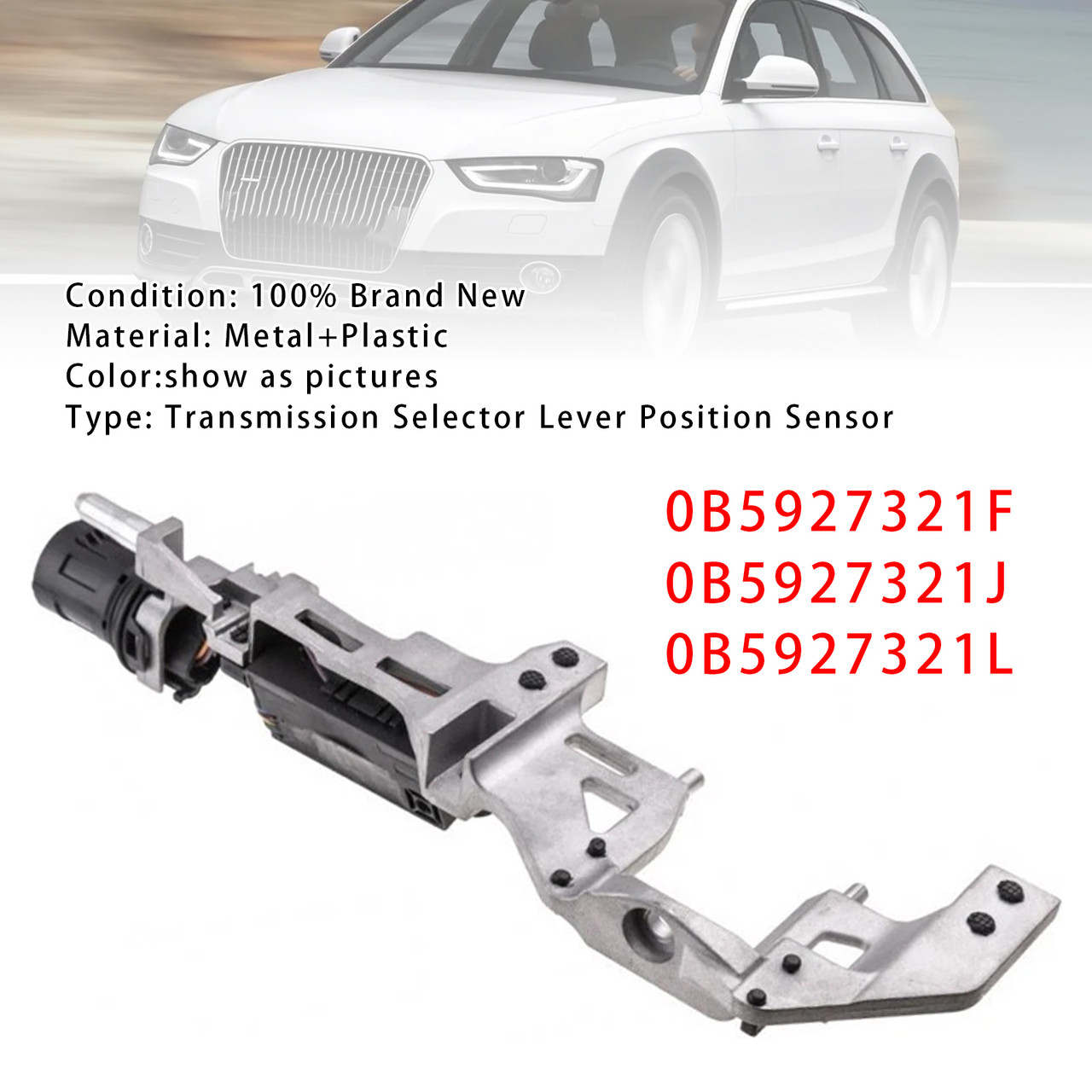 2007-2016 Audi A4 A5 A6 A7 Q5 Transmission Selector Lever Position Sensor 0B5927321H Generic