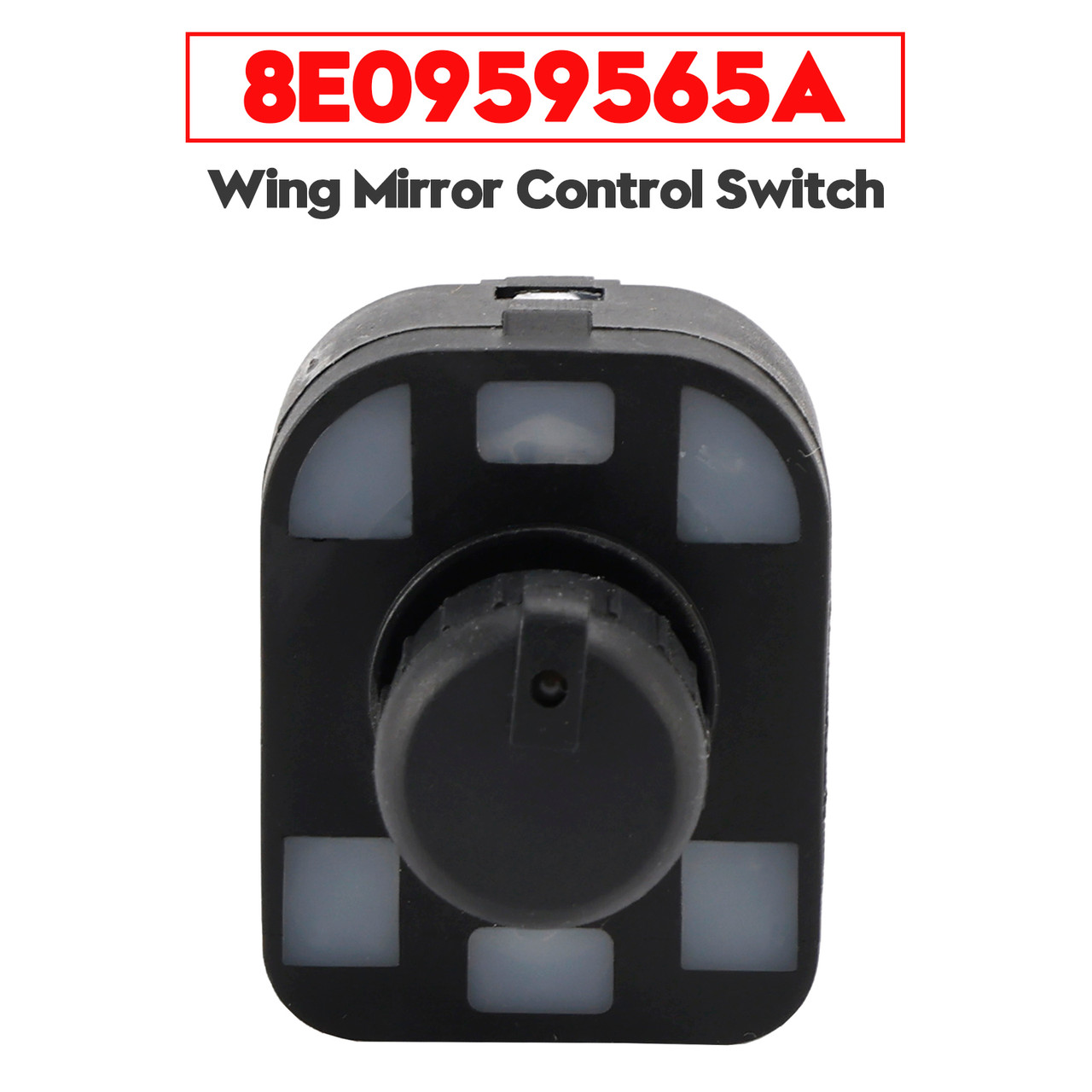 2000-2018 Audi A1 A2 A3 A4 A6 A8 Q7 R8 TT Wing Mirror Control Switch 8E0959565A Generic