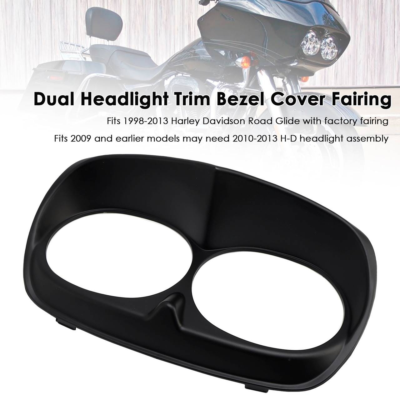 1998-2013 Harley Davidson Road Glide Dual Headlight Trim Bezel Cover Fairing Matte Black Generic