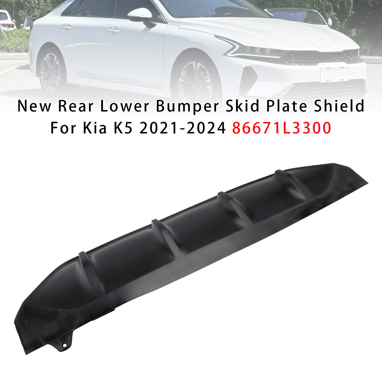 2021-2024 Kia K5 Auto-8 Speed 2WD/AWD New Rear Lower Bumper Skid Plate Shield 86671L3300 Generic