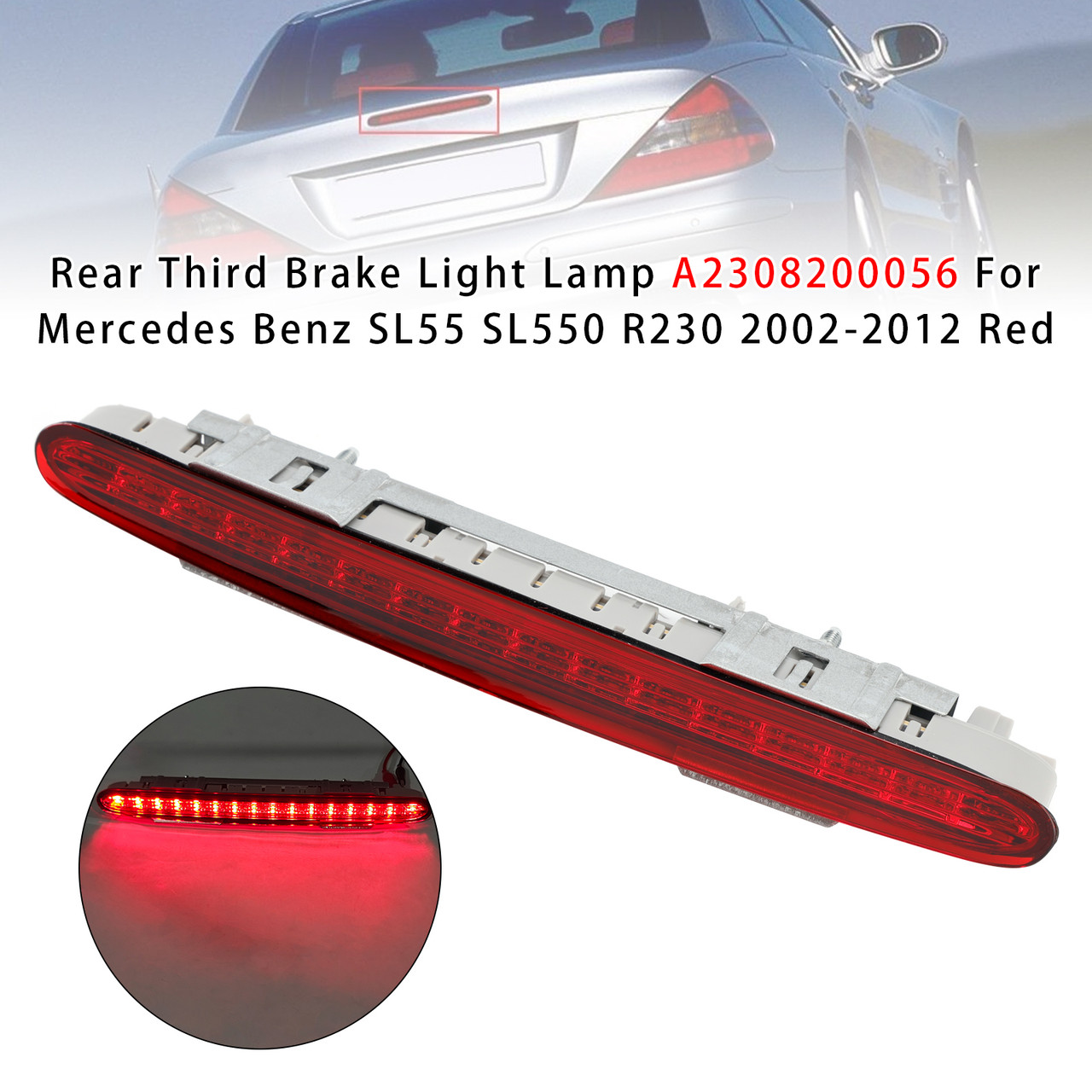 2002-2012 Mercedes Benz SL55 SL550 R230 Rear Third Brake Light Lamp A2308200056 Red Generic