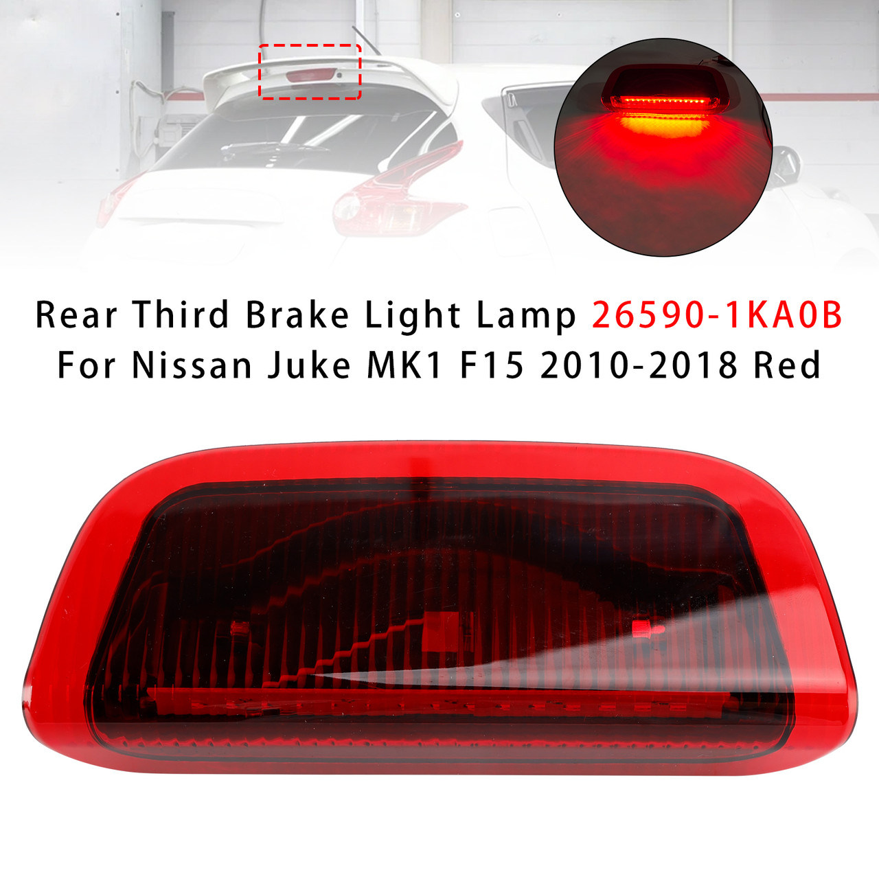 2010-2018 Nissan Juke MK1 F15 Rear Third Brake Light Lamp 26590-1KA0B Red Generic