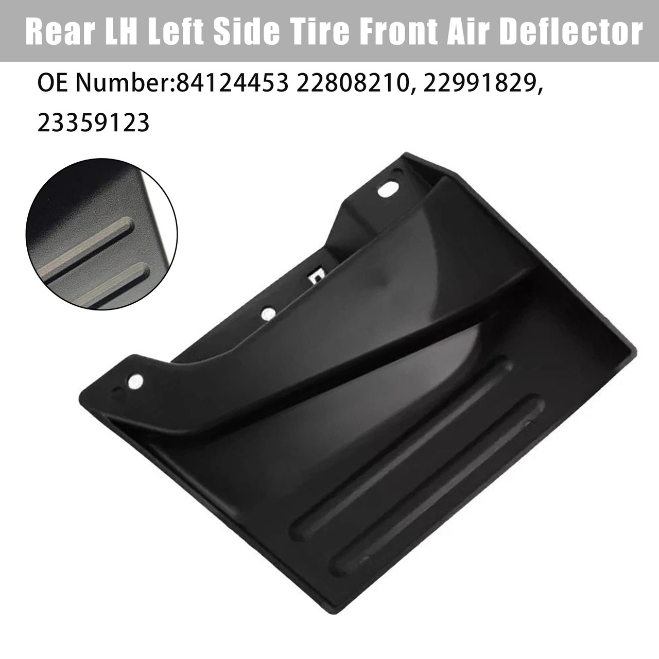 2014-2020 Chevy Silverado LT Rear LH Left Side Tire Front Air Deflector 84124453 22808210 Generic