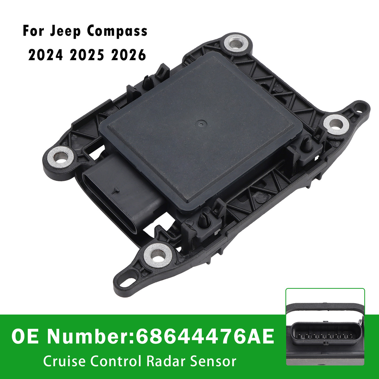 2024-2026 Jeep Compass Cruise Control Radar Sensor 68644476AE Generic