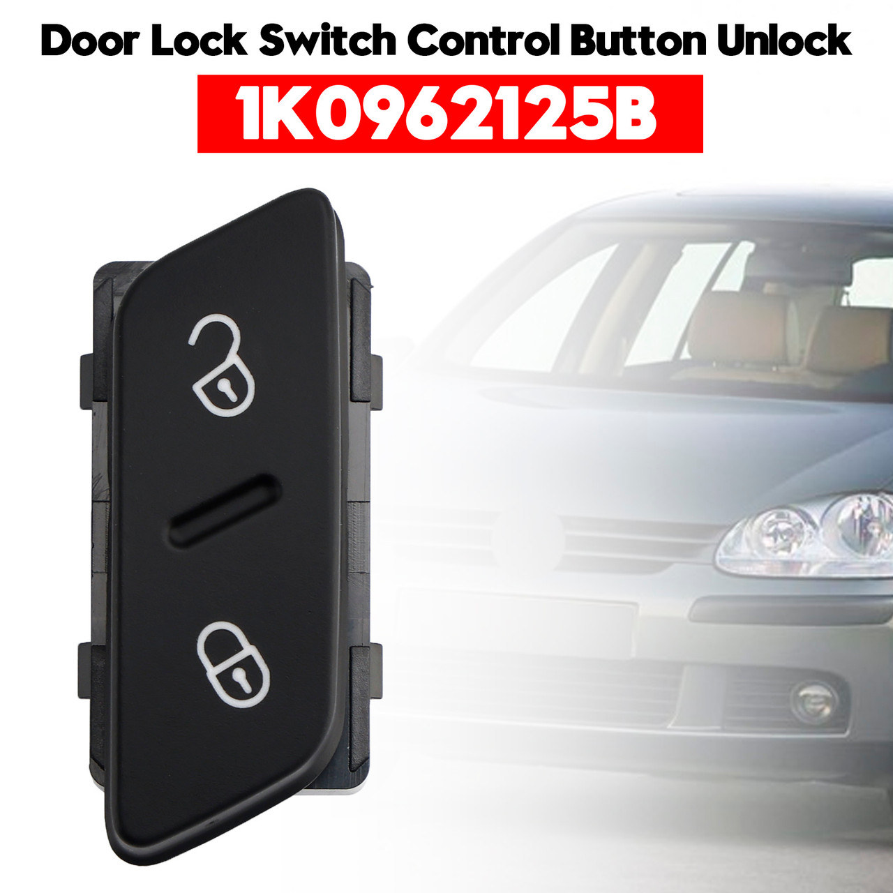 2004-2014 VW Golf Jetta Tiguan CC Door Lock Switch Control Button Unlock 1K0962125B Generic