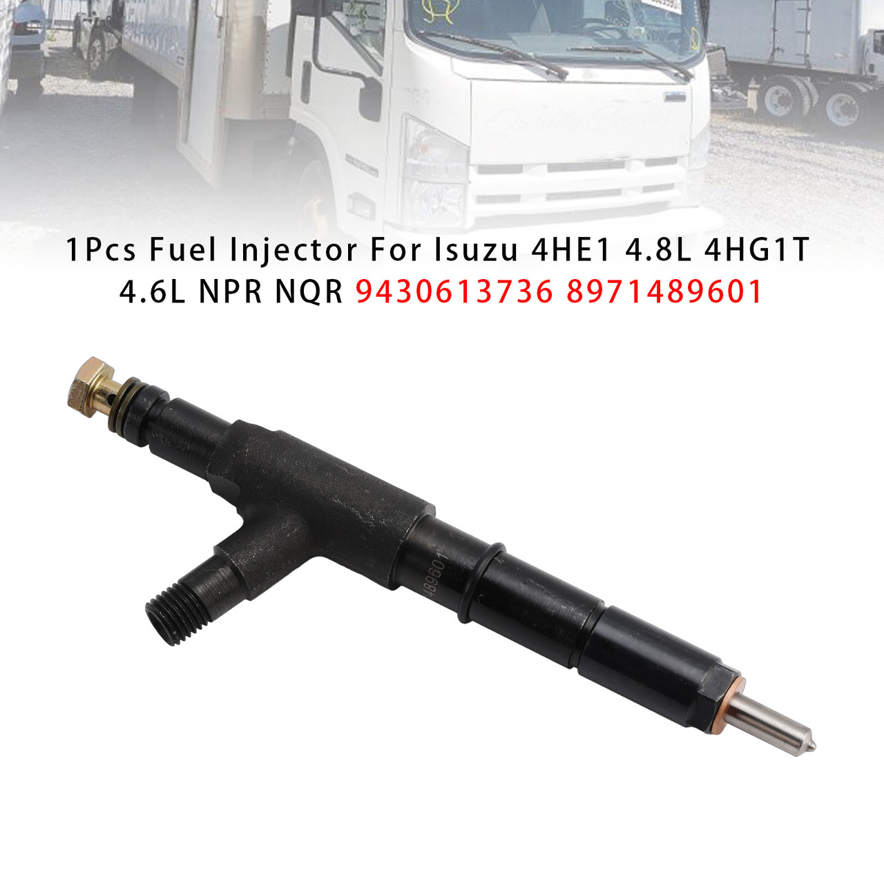 1999-2004 Isuzu NPR-HD 4.8 4HE1 Turbocharged 1Pcs Fuel Injector 9430613736 8971489601 Generic