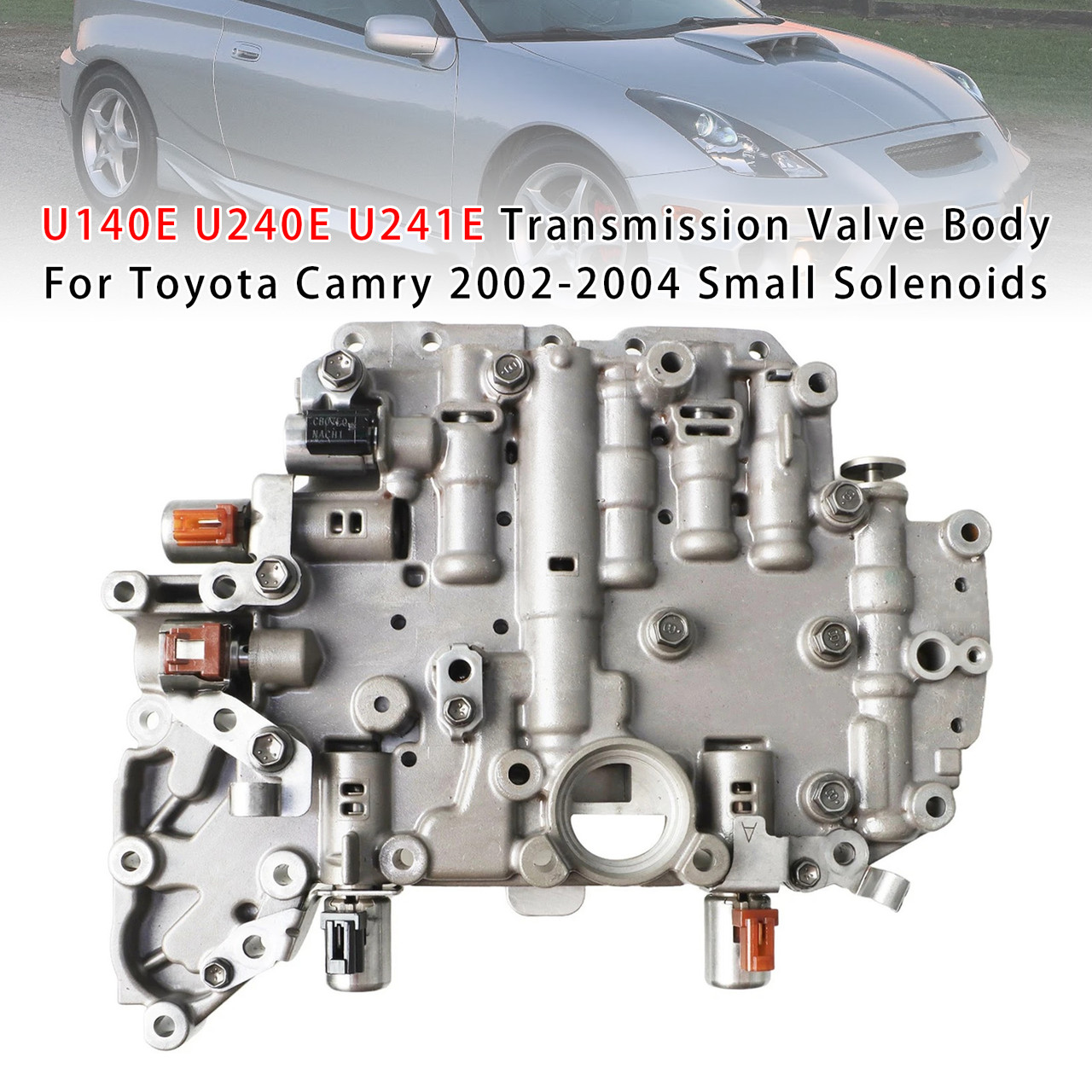 2000-2005 Toyota Matrix RAV4 Solara Transmission Valve Body U140E U240E U241E Generic
