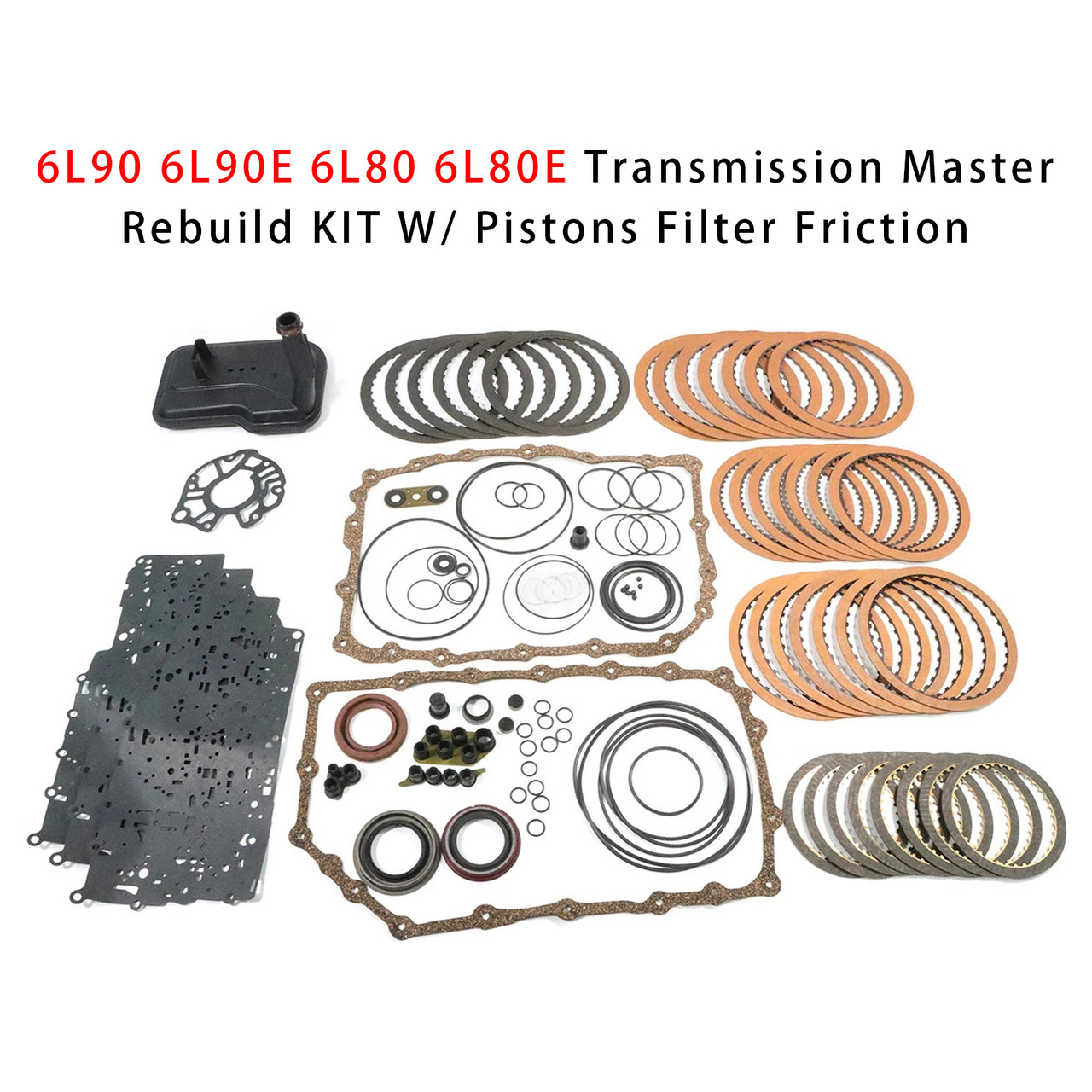 6L90 6L90E 6L80 6L80E Transmission Master Rebuild KIT W/ Pistons Filter Friction