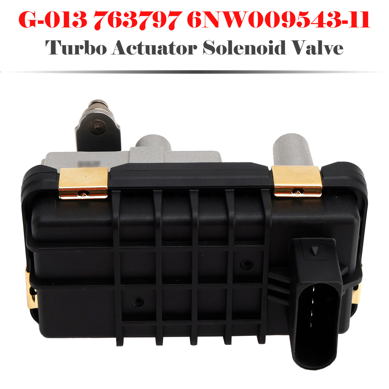 Kia Sorento 2.2 Turbo Actuator Solenoid Valve G-013 763797 6NW009543-11 Generic