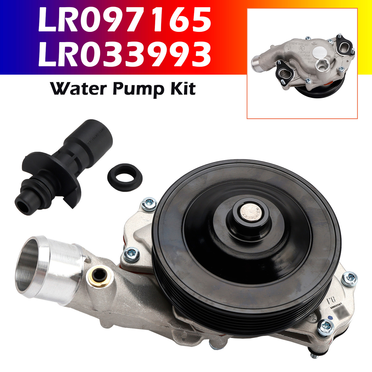 2010-2019 Land Rover 3.0L 5.0L Gas Water Pump Kit LR097165 LR033993 Generic