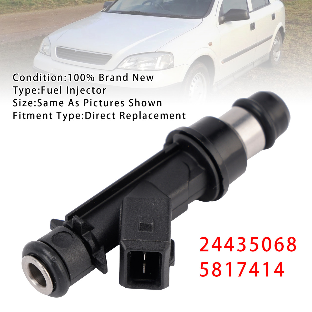 1998-2023 Vauxhall Astravan Petrol 1Pcs Fuel Injector 24435068 5817414 Generic