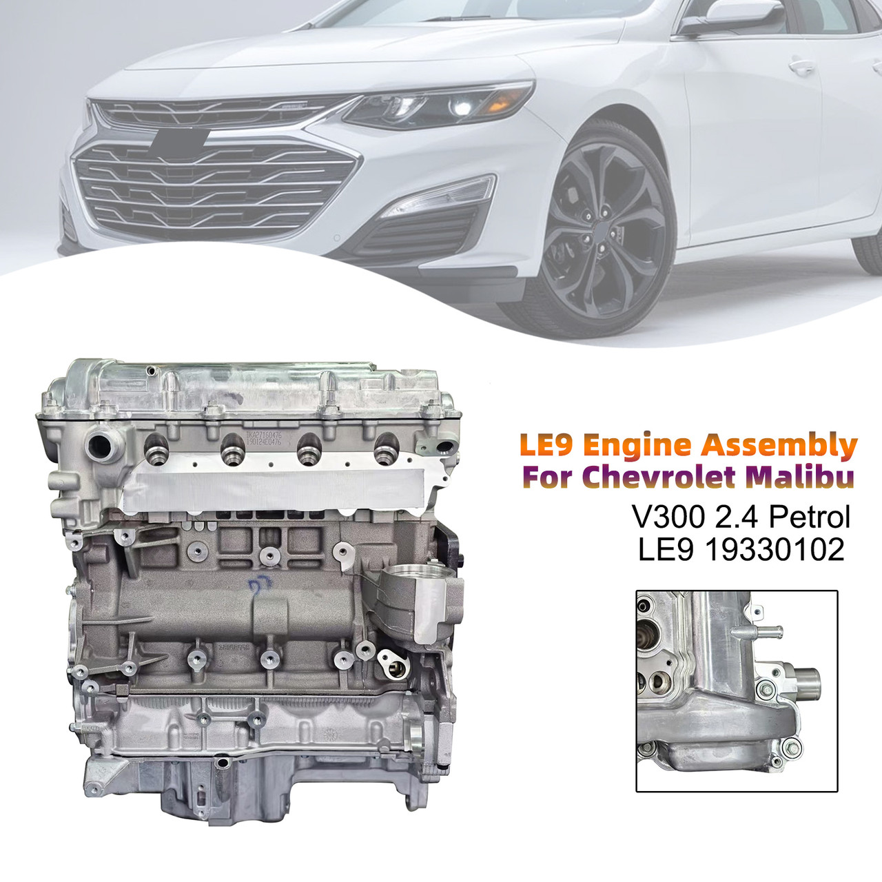 LE9 Engine Assembly For Chevrolet Malibu V300 2.4 Petrol LE9 19330102
