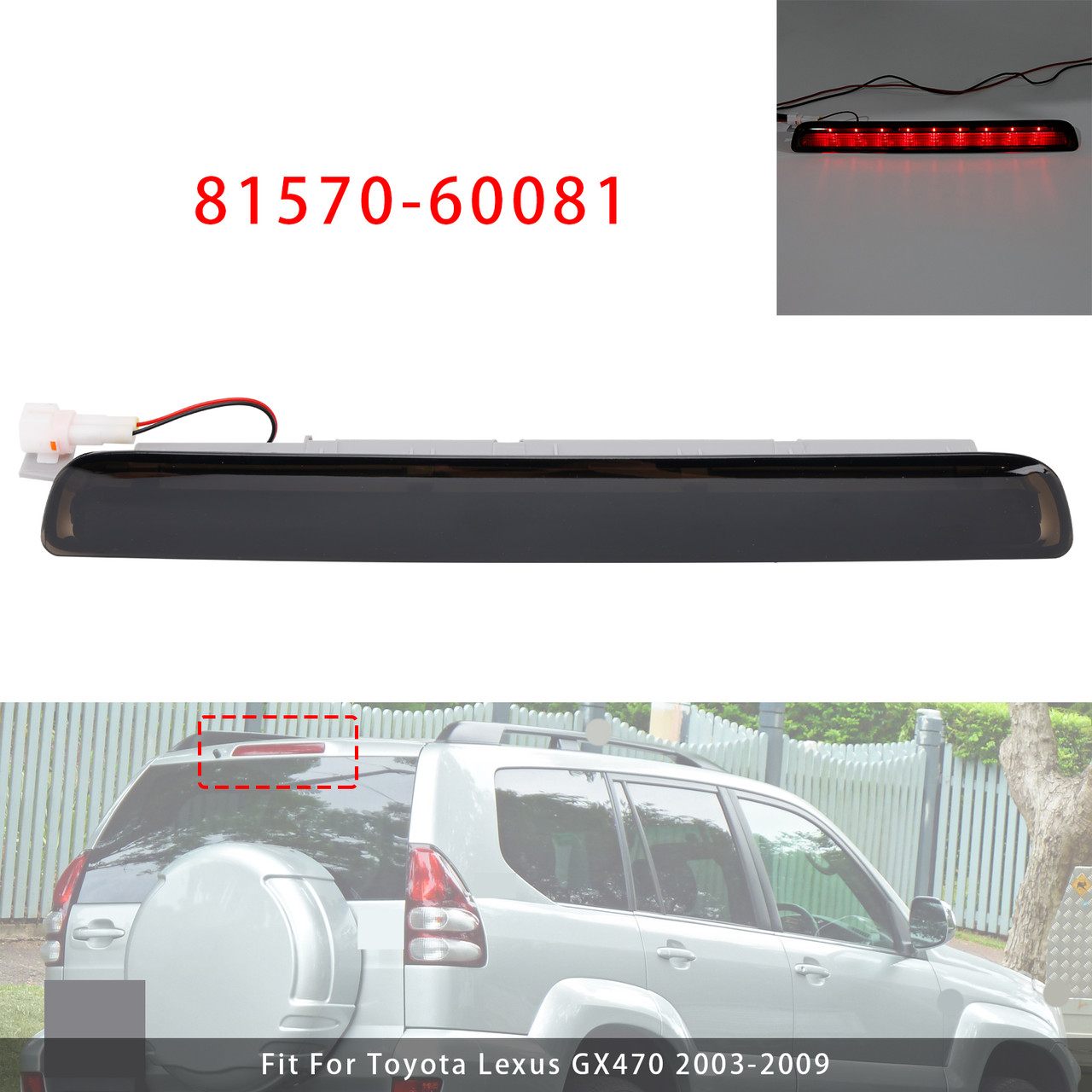 2003-2009 Toyota Prado LC120 FJ120 TRJ120 GX470 Rear Center Stop Brake Lamp 81570-60081