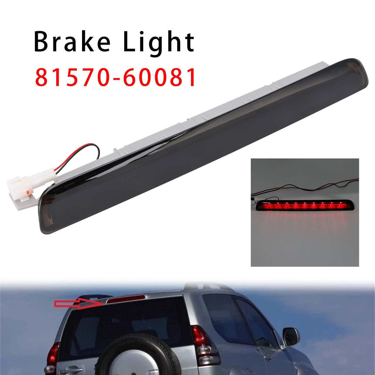 2003-2009 Toyota Prado LC120 FJ120 TRJ120 GX470 Rear Center Stop Brake Lamp 81570-60081