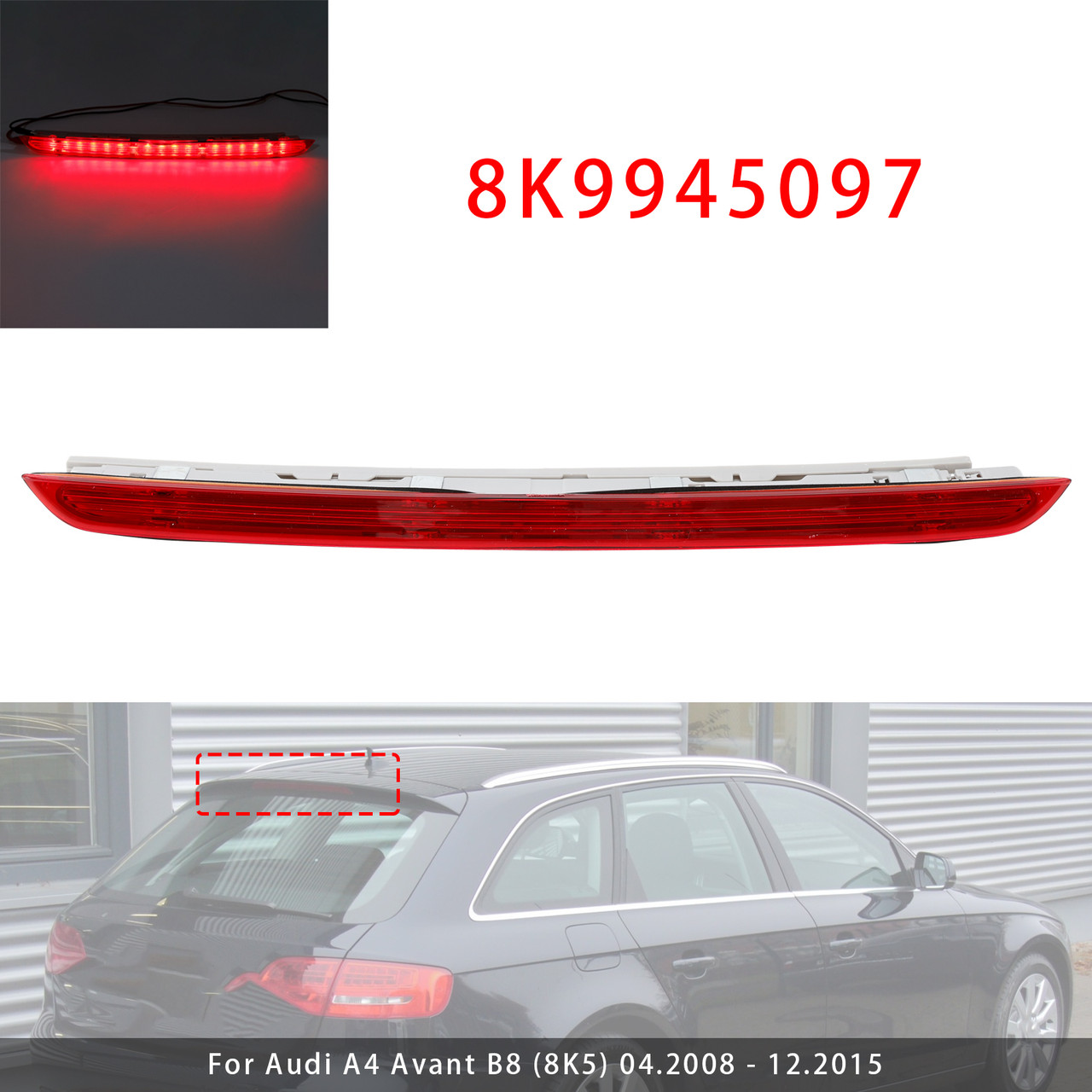 2008-2015 Audi A4 Avant B8 (8K5) Rear Brake Light Auxiliary Third Stop Lamp Light 8K9945097 Red Generic