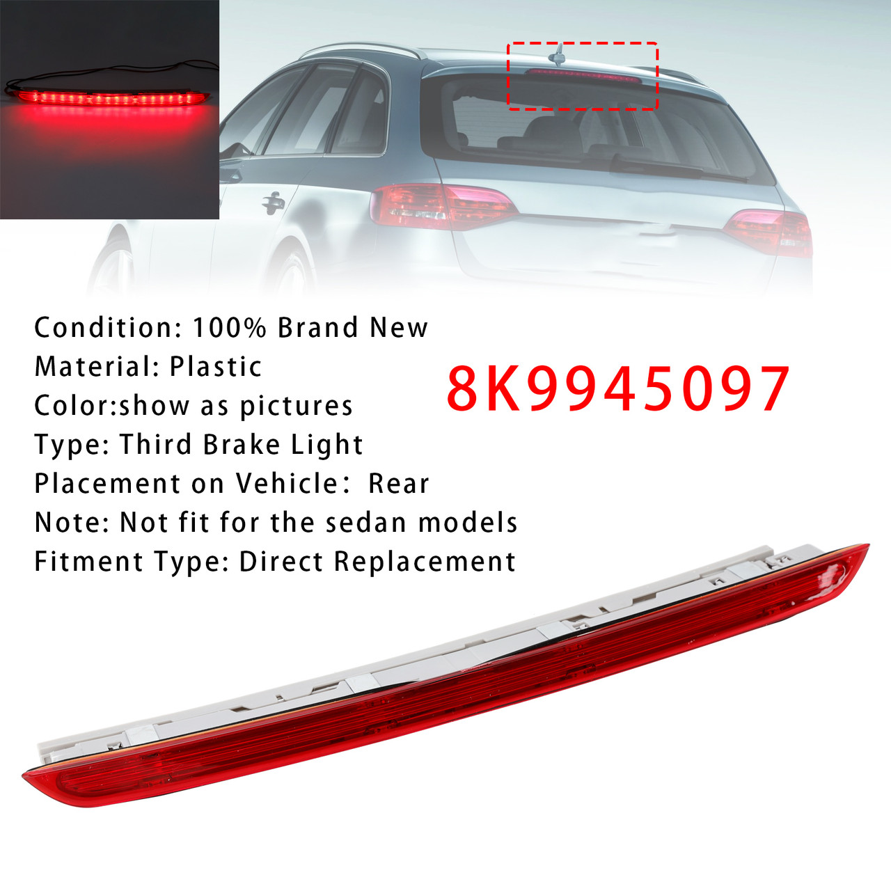 2008-2015 Audi A4 Avant B8 (8K5) Rear Brake Light Auxiliary Third Stop Lamp Light 8K9945097 Red Generic