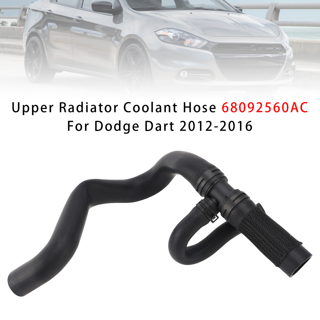 2012-2016 Dodge Dart Upper Radiator Coolant Hose 68092560AC Generic