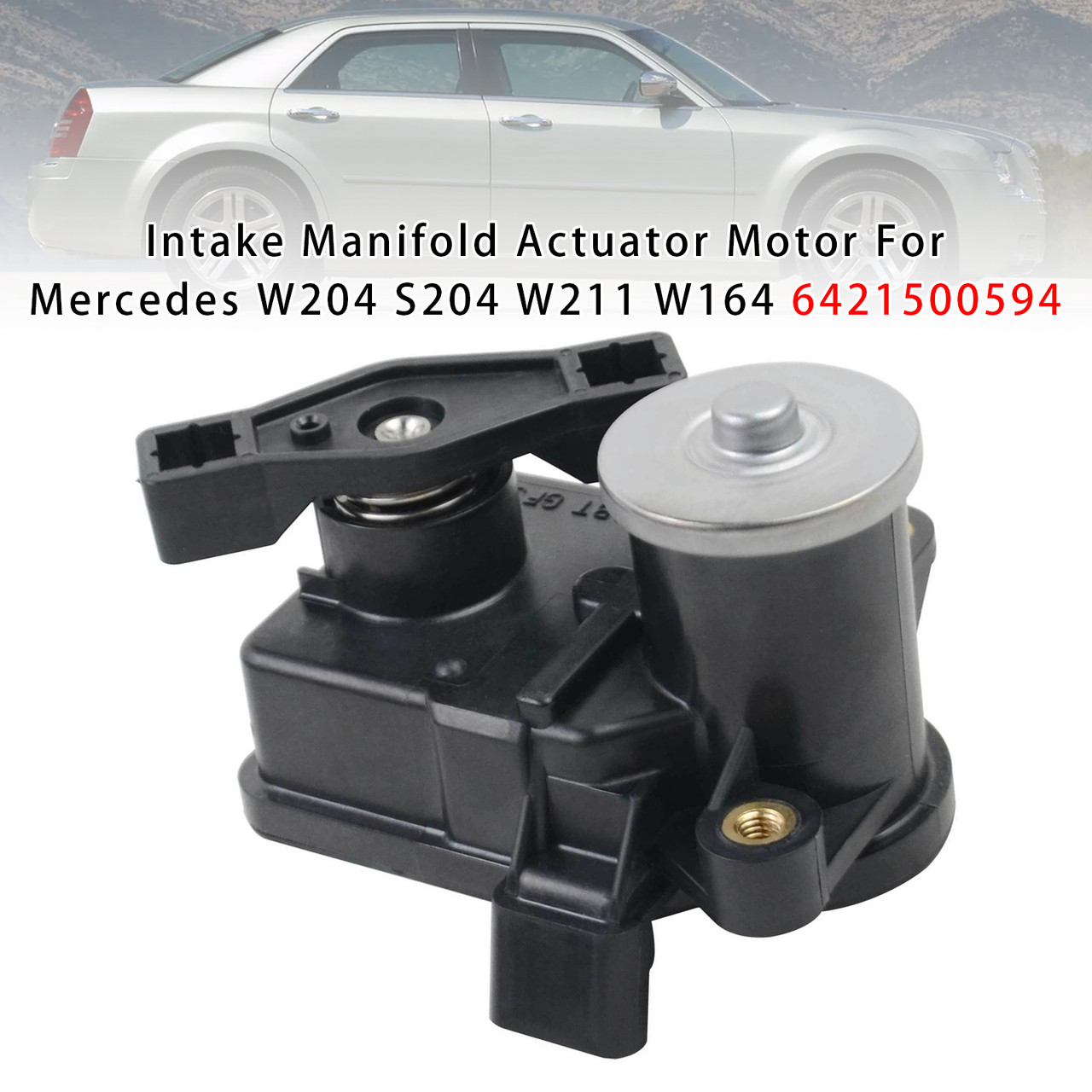 Mercedes W204 S204 W211 W164 Intake Manifold Actuator Motor 6421500594 Generic