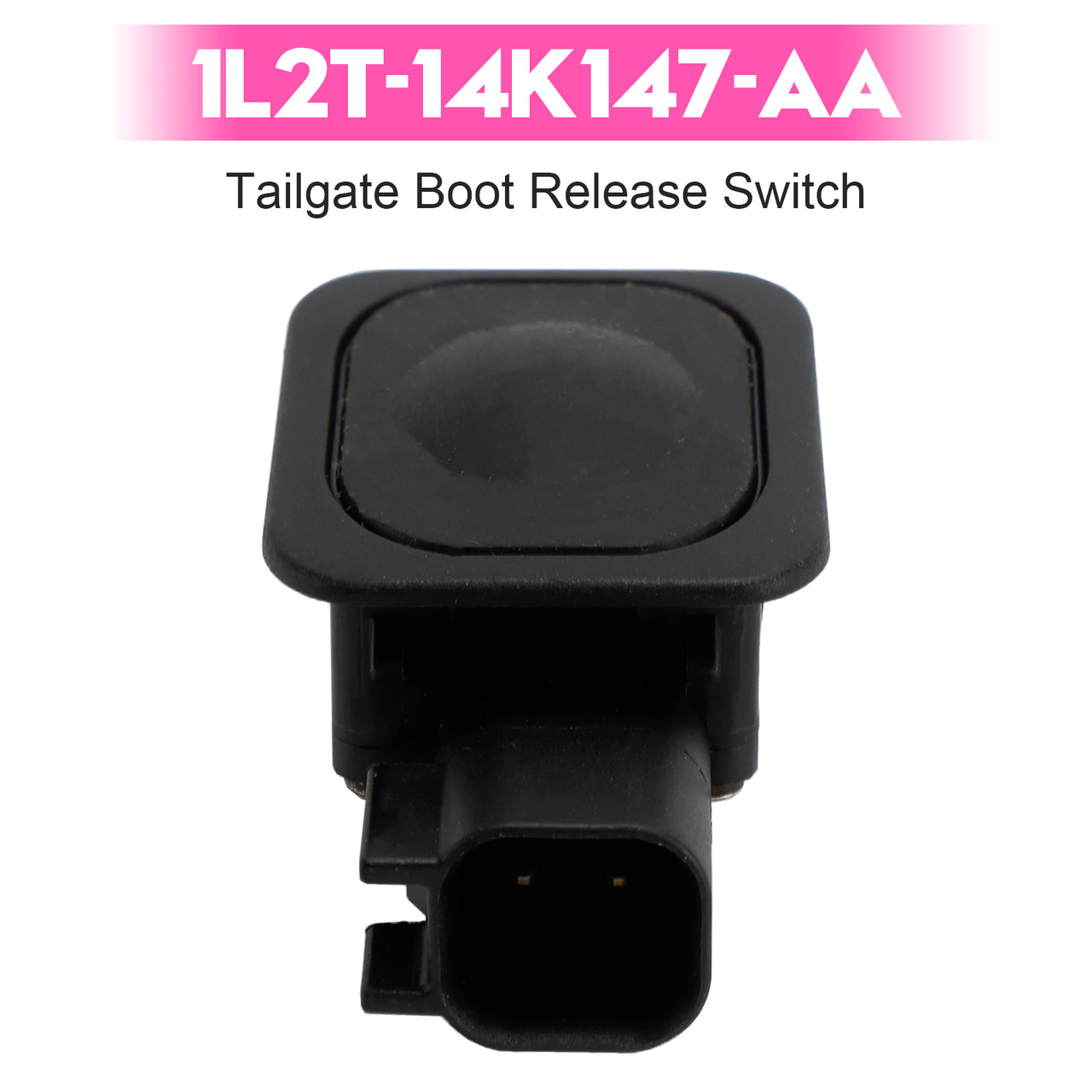 2003-2017 Lincoln NAVIGATOR Tailgate Boot Release Switch 1L2T-14K147-AA Generic
