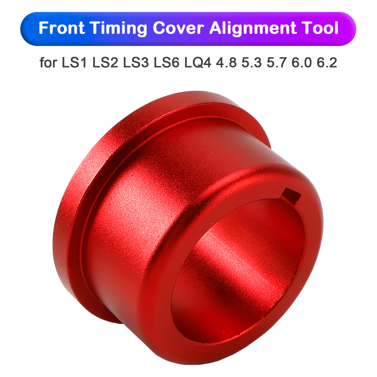 LS1 LS2 LS3 LS6 LQ4 4.8 5.3 5.7 6.0 6.2 Front Timing Cover Alignment Tool Geneirc
