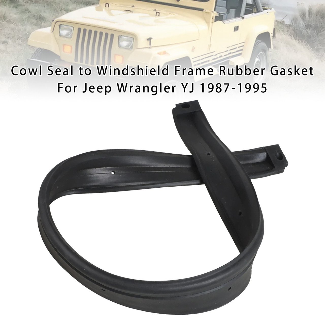 1987-1995 Jeep Wrangler YJ Cowl Seal to Windshield Frame Rubber Gasket 55009127 Generic