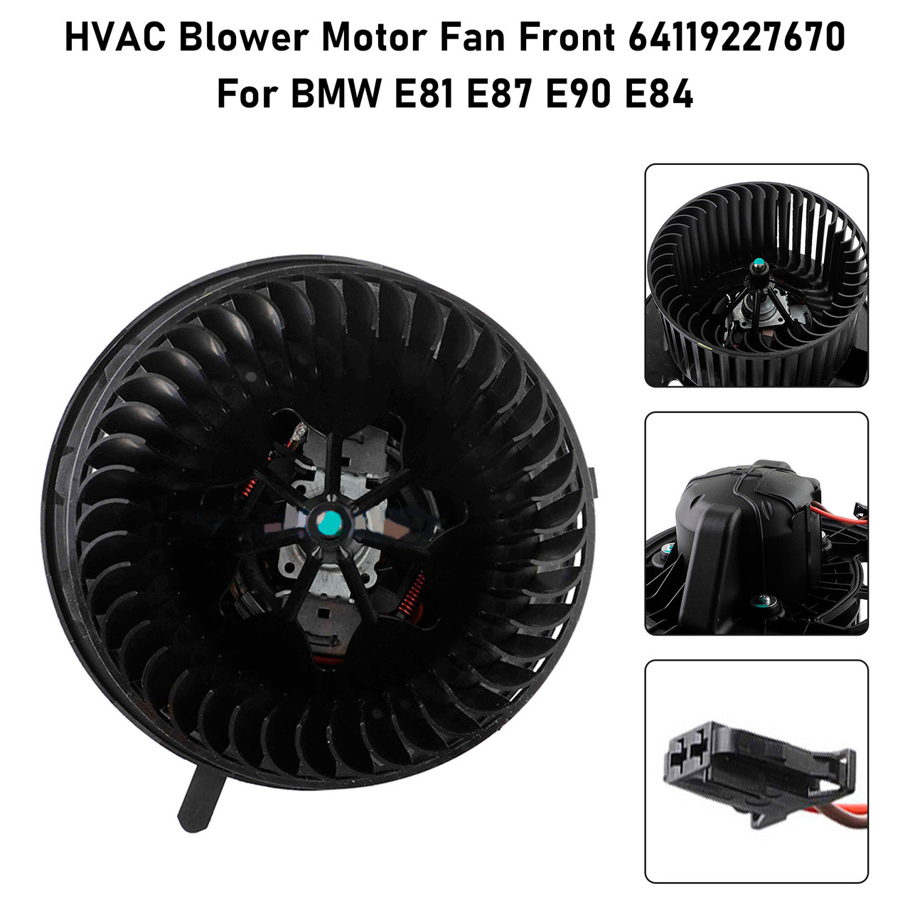 HVAC Blower Motor Fan Front 64119227670 For BMW E81 E87 E90 E84