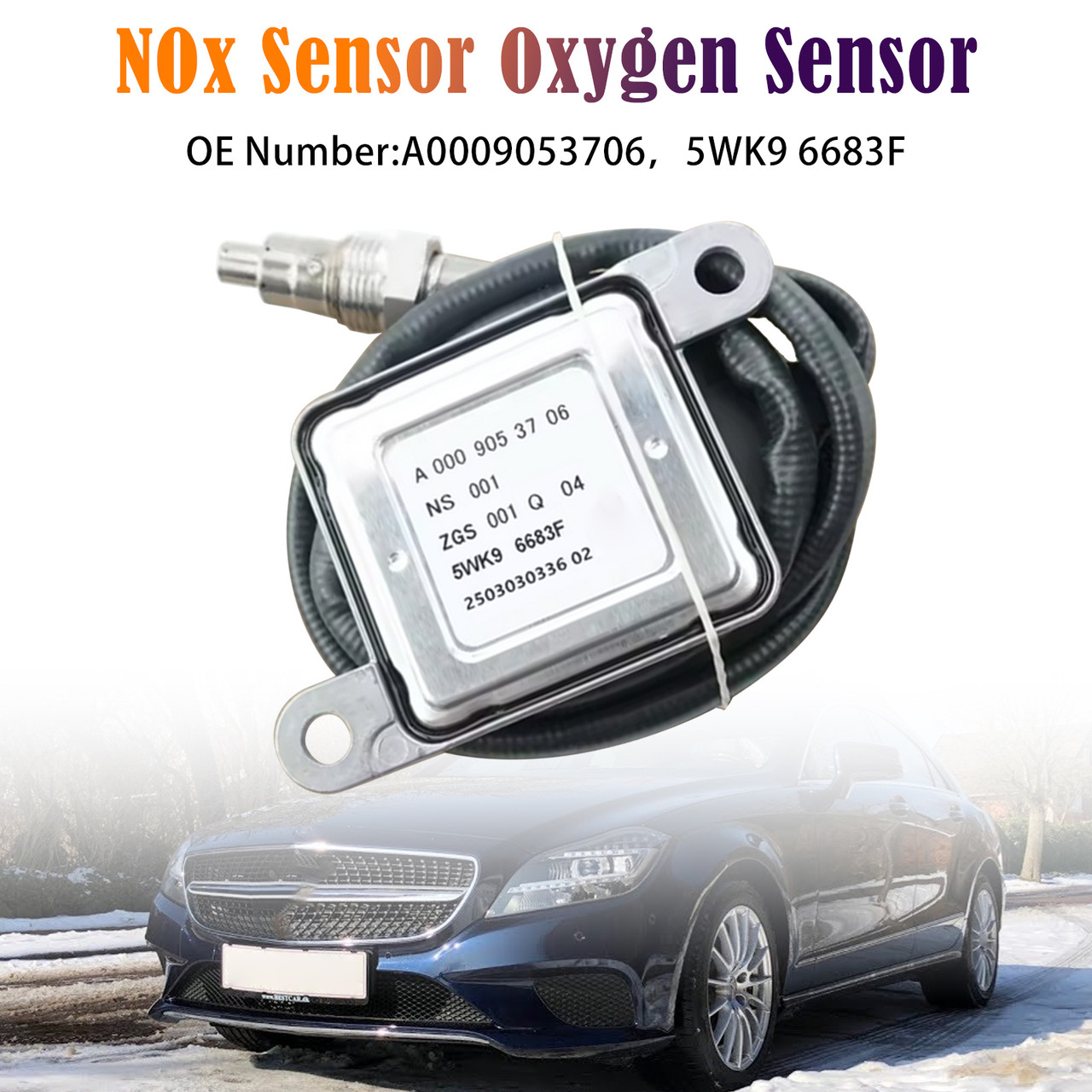 Mercedes-Benz CLS W205 S205 W166 NOx Sensor Oxygen Sensor A0009053706 Generic
