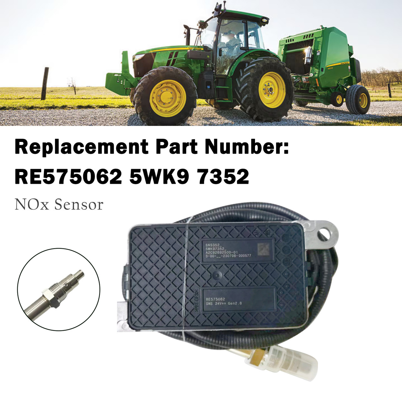 RE575062 5WK9 7352 NOx Sensor Nitrogen Oxide Sensor For John Deere Tractor