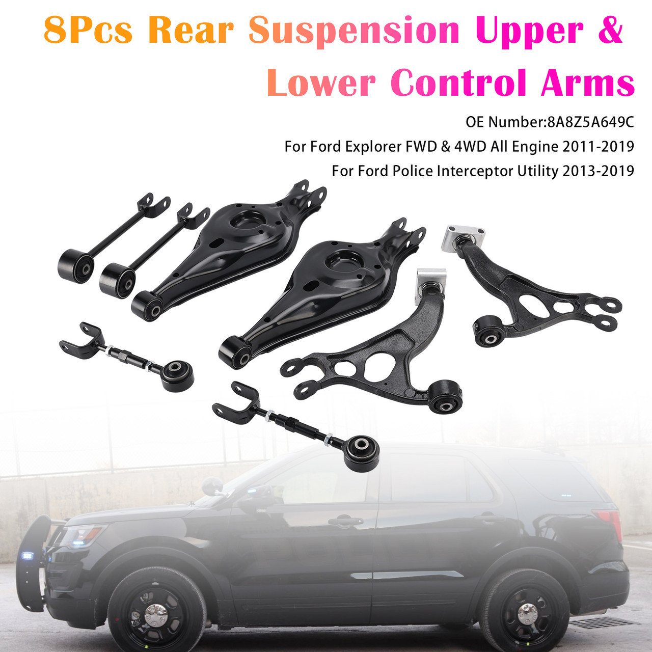 2013-2019 Ford Police Interceptor Utility 8Pcs Rear Suspension Upper & Lower Control Arms Generic